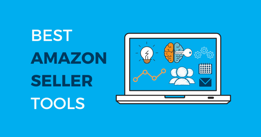 10 ultimate tools for Amazon sellers